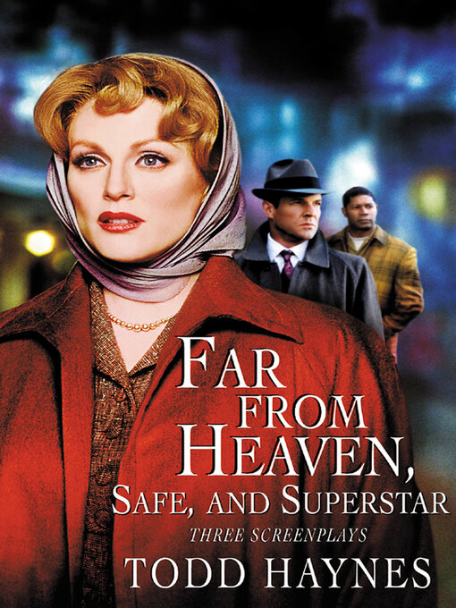 Title details for Far from Heaven, Safe, and Superstar by Todd Haynes - Available
